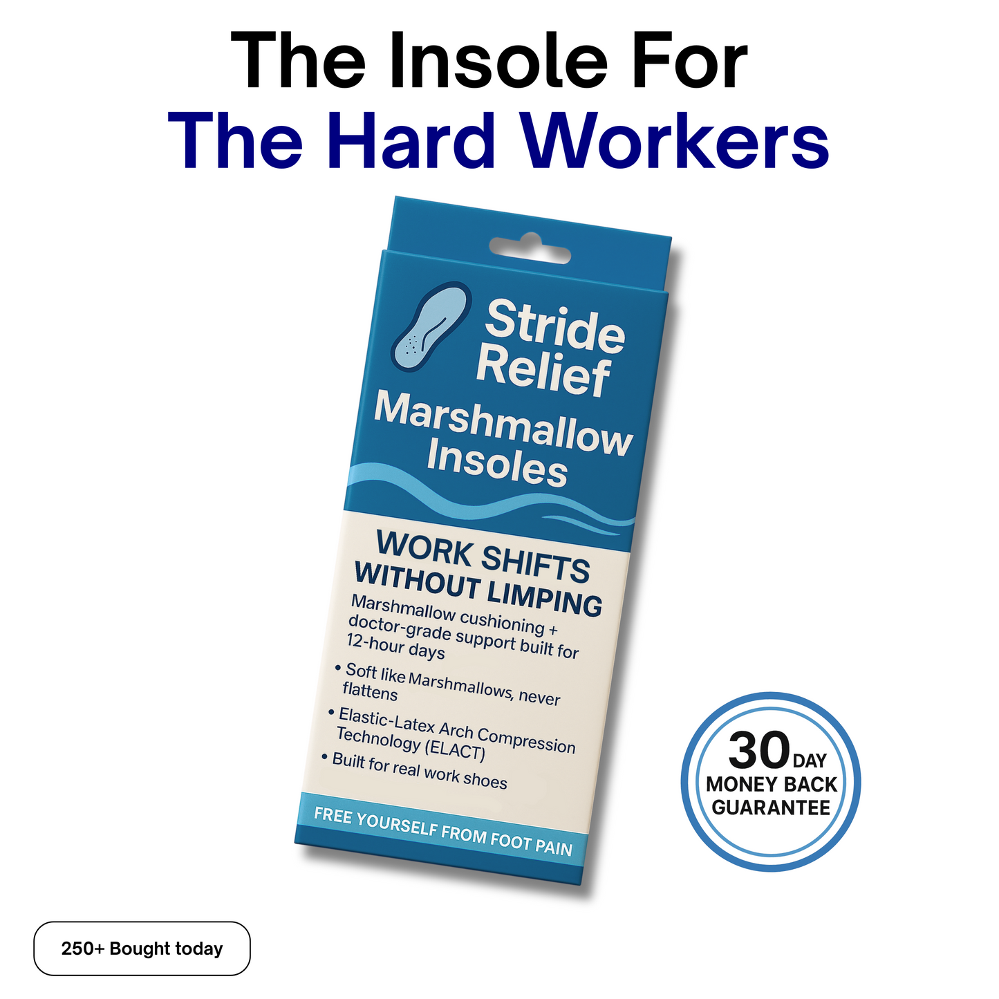 Marshmallow Insoles for the hard workers